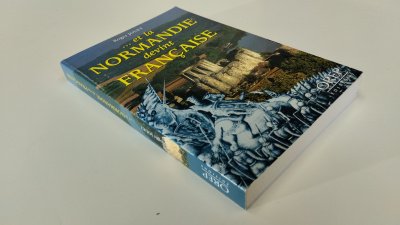 Boek met de titel: Et la Normandie devint française