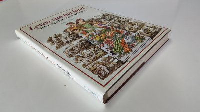 Boek met de titel: Leven van het Land, niets verspillen en gezond blijven