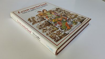 Boek met de titel: Leven van het Land, niets verspillen en gezond blijven