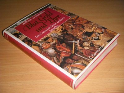 Tweedehands boek: Blut, Gold und Ehre van auteur Wolfram zu Mondfeld - Gebonden met stofomslag, in goede staat. Geillustreerd.
