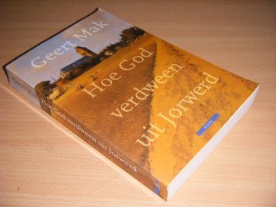 Boek met de titel: Hoe God verdween uit Jorwerd