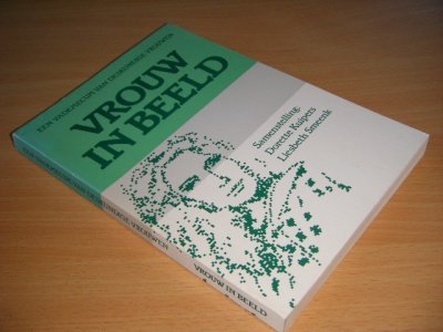 Tweedehands boek: Vrouw in beeld van auteur Dorette Kuipers en Liesbeth Smeenk (samenstelling) - Paperback, in goede staat.