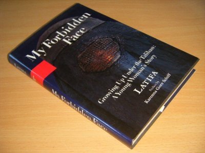 Tweedehands boek: My forbidden face van auteur Latifa and Chekeba Hachemi - Hardcover with dustjacket, in good condition.
