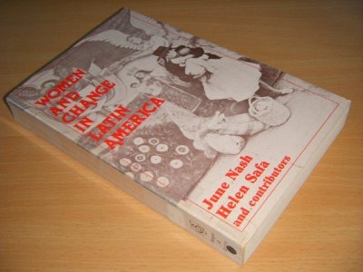 Tweedehands boek: Women and Change in Latin America van auteur June Nash and Helen Safa (ed.) - Paperback, crease in spine, discoloured spine, with library sticker, in reasonable condition.