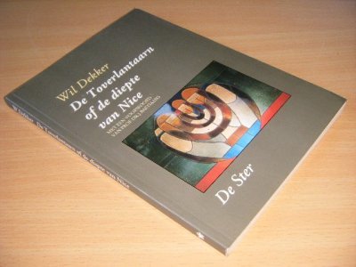 Boek met de titel: De Toverlantaarn of de diepte van Nice