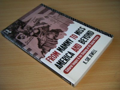 Tweedehands boek: From Mammy to Miss America and Beyond. van auteur K. Sue Jewell - Paperback, in good condition.