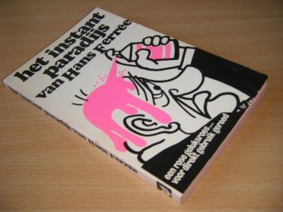 Tweedehands boek: Het instantparadijs van auteur Hans Ferree - Paperback, lichte gebruikssporen, in goede staat. Geillustreerd.