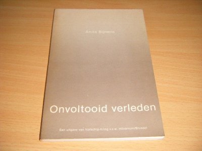 Tweedehands boek: Onvoltooid verleden van auteur Anita Bijnens - Kleine paperback, in goede staat.