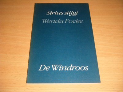 Tweedehands boek: Sirius stijgt van auteur Wenda Focke - Pocket, in goede staat.