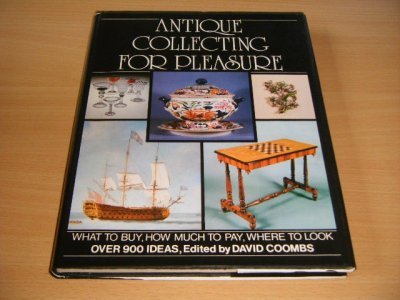 Boek met de titel: Antique Collecting for Pleasure