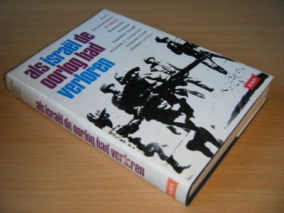 Boek met de titel: Als Israel de oorlog had verloren