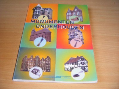 Boek met de titel: Monumenten onderhouden
