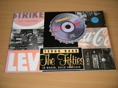 Tweedehands boek: Terug naar The Fifties in woord, beeld en geluid van auteur Jan de Haan - Paperback, in goede staat. Met CD. Geillustreerd.