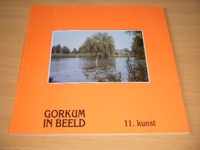 Boek met de titel: Gorkum in beeld, 11. kunst