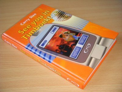 Boek met de titel: See you in Timboektoe