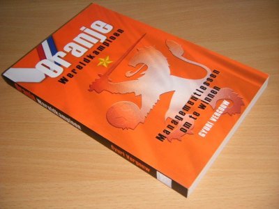 Boek met de titel: Oranje Wereldkampioen