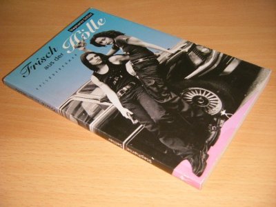Tweedehands boek: Frisch aus der Holle van auteur Stephanie Sellier - Paperback met flappen, lichte gebruikssporen, in goede staat.