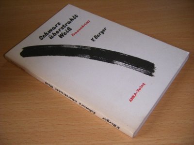 Boek met de titel: Schwarz uberstrahlt Weiss