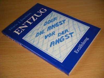 Boek met de titel: Entzug, oder, Die Angst vor der Angst