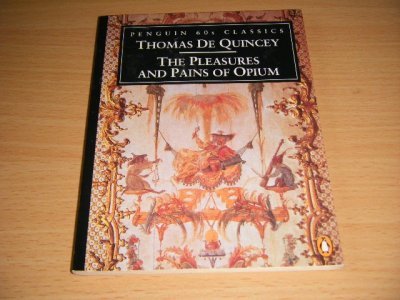 Tweedehands boek: The Pleasures and Pains of Opium van auteur Thomas de Quincey - Pocket, in good condition.