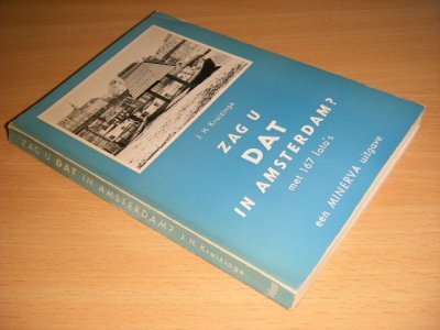 Tweedehands boek: Zag u dat in Amsterdam? van auteur J.H. Kruizinga - Kleine paperback, scheefgelezen, slijtage aan de randen, met leesvouw, in goede staat. Geillustreerd.