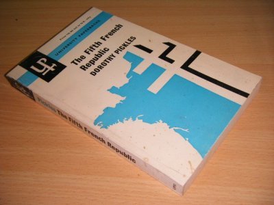 Tweedehands boek: The Fifth French Republic van auteur Dorothy Pickles - Paperback, name on title page, traces of use, in good condition.