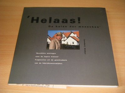 Boek met de titel: Helaas! De holen der menschen