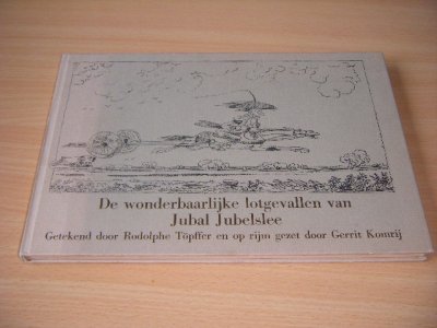 Boek met de titel: De wonderbaarlijke lotgevallen van Jubal Jubelslee
