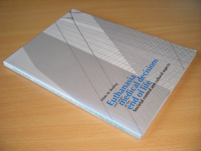 Tweedehands boek: Euthanasia and other medical decisions at the end of life van auteur Hilde M. Buiting - Paperback, as new.
