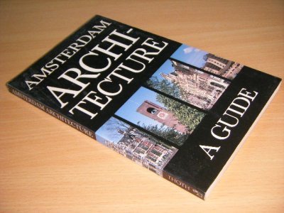 Boek met de titel: Amsterdam Architecture