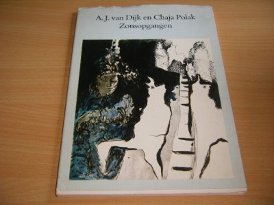 Tweedehands boek: Zonsopgangen van auteur A.J. van Dijk en Chaja Polak - Paperback met omslag, gebruikssporen aan stofomslag, in goede staat. Geillustreerd.