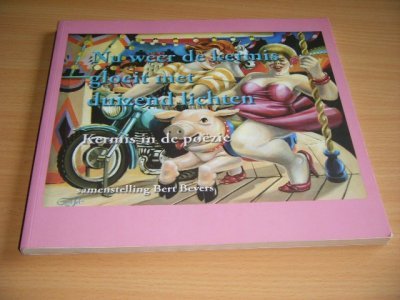 Boek met de titel: Nu weer de kermis gloeit met duizend lichten