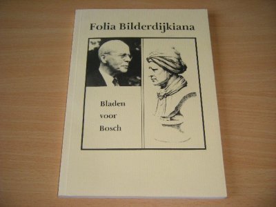 Boek met de titel: Folia Bilderdijkiana