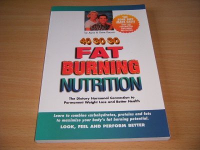 Tweedehands boek: 40-30-30 Fat Burning Nutrition van auteur Joyce and Gene Daoust - Paperback, in goede staat.