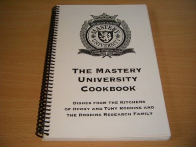 Tweedehands boek: The Mastery University Cookbook van auteur Becky and Tony Robbins - Ringband, in goede staat.