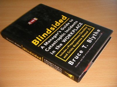 Tweedehands boek: Blindsided. van auteur Bruce T. Blythe - Hardcover with dustjacket, note on title page, in good condition.