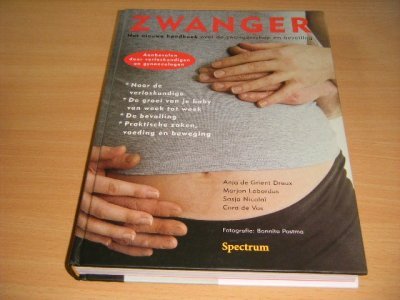 Tweedehands boek: Zwanger van auteur Anja de Grient Dreux, Marjon Labordus, Sasja Nicolai, Cora de Vos - Gebonden, in zeer goede staat. Geillustreerd.