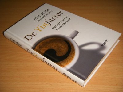 Tweedehands boek: De Yinfactor van auteur Iteke Weeda en Rob Schippers - Gebonden, in zeer goede staat.