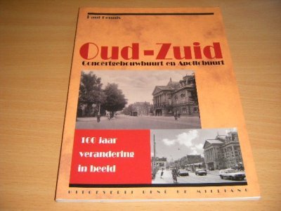 Tweedehands boek: Oud-Zuid van auteur Paul Fennis - Paperback, in goede staat. Geillustreerd.