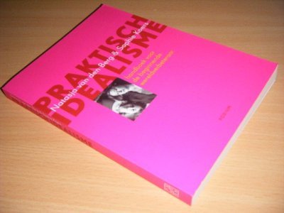 Tweedehands boek: Praktisch idealisme van auteur Natasja van den Berg en Sophie Koers - Paperabck, in goede staat.