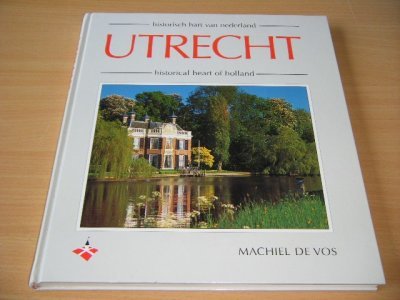 Boek met de titel: Utrecht, historisch hart van Nederland