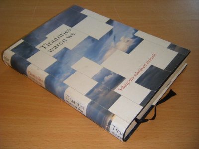 Boek met de titel: Titaantjes waren we