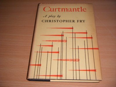 Tweedehands boek: Curtmantle van auteur Christopher Fry - Hardcover with dustjacket, discoloured spine and cover, traces of use, in good condition.