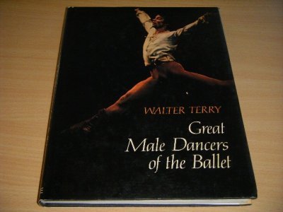 Tweedehands boek: Great Male Dancers of the Ballet van auteur Walter Terry - Hardcover with dustjacket, traces of use, in good condition. With illustrations.