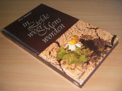 Boek met de titel: In liefde weer mens worden