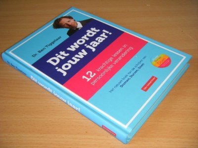 Tweedehands boek: Dit wordt jouw jaar! van auteur Dr. Ben Tiggelaar - Gebonden, in zeer goede staat.