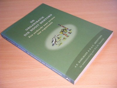 Boek met de titel: De organisatie die nooit bestond