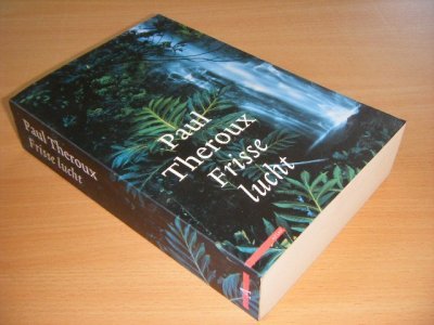 Tweedehands boek: Frisse lucht van auteur Paul Theroux - Paperback, met leesvouwen, in goede staat.