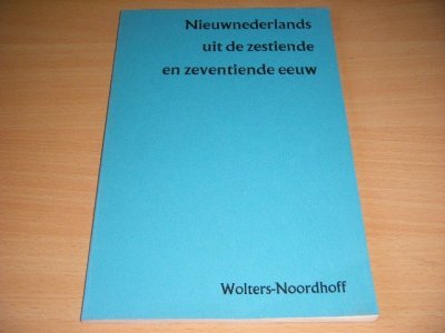 Boek met de titel: Nieuwnederlands uit de zestiende en zeventiende eeuw