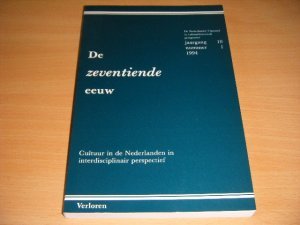 Boek met de titel: De zeventiende eeuw. Cultuur in de Nederlanden in interdisciplinair perspectief
